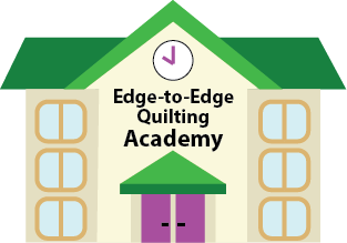 Edge-to-Edge Quilting Academy -- Edge-to-Edge PRO